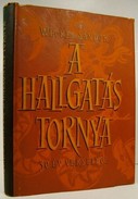 Weöres Sándor - A hallgatás tornya. 30 év verseiből.