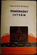 Ortutay Gyula - Tömörkény István.