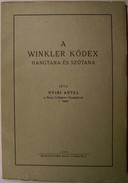 Nyiri Antal - A Winkler kódex hangtana és szótana.