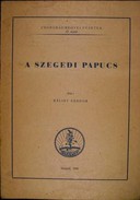 Bálint Sándor - A szegedi papucs.