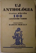 Uj anthológia. Fiatal költők 100 legszebb verse.