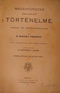 Ribáry Ferenc dr. - Magyarország oknyomozó történelme. Tanodai és magánhasználatra.