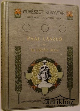 Lázár Béla dr. - Paál László.
