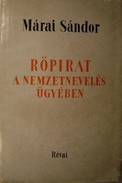 Márai Sándor - Röpirat a nemzetnevelés ügyében.