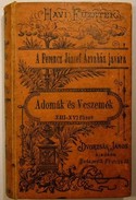 Dvorzsák János - Adomák és veszemék, hazudozások és igazmondások, ...mulattató versek és nevettető elbeszélések... lexikona.