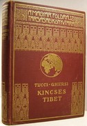Tucci, G. - Ghersi, E. - Kincses Tibet.
