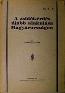 Bosnyák Zoltán - A zsidókérdés alakulása Magyarországon.