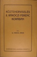 Takács János dr. - Közteherviselés II. Rákóczi Ferenc korában.