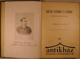 Várossy Gyula - Káplán, plébános és kanonok.