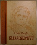 Vizvári Mariska - szakácskönyve.