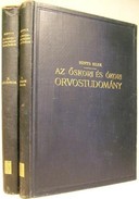 Hints Elek, farkaslaki - Az orvostudomány fejlődése az emberiség művelődésében. (Különös tekintettel a magyar viszonyokra).  1-2 kötet.
