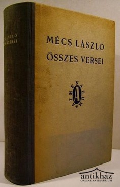 Mécs László - Összes versei. 1920 - 1940.