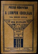 Krúdy Gyula - A lumpok iskolája.