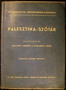 Gellért Endre - Zoldos Jenő - Palesztina-szótár.