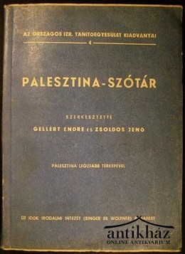 Gellért Endre - Zoldos Jenő - Palesztina-szótár.