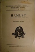Hamlet (A szegedi bemutató századik évfordulójára).