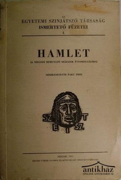 Hamlet (A szegedi bemutató századik évfordulójára).