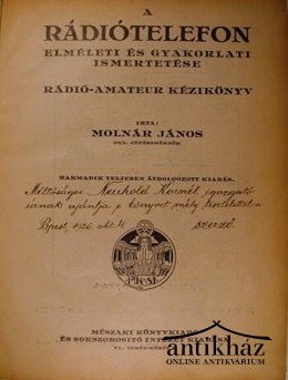Molnár János - A rádiótelefon elméleti és gyakorlati ismertetése.