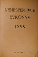 Nemesfémipari évkönyvek -  1938. 1939. 1940.