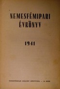 Nemesfémipari évkönyvek - 1941. 1942. 1943.