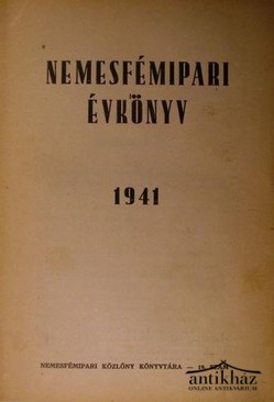 Nemesfémipari évkönyvek - 1941. 1942. 1943.