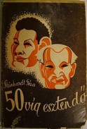 Steinhardt Géza - Ötven víg esztendő 1890 - 1940.