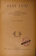 Toldy Géza dr. - Fiat Lux!