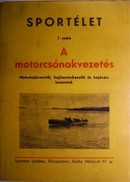 Enslén J. Emil -  A motorcsónakvezetés.