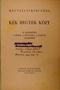 Kiss Géza, Hegyaljai - Kék hegyek közt.