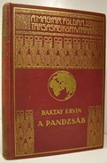 Baktay Ervin dr. - A Pandzsáb. Az öt folyó országa.