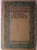 Pethő Sándor - A szabadságharc eszméi.