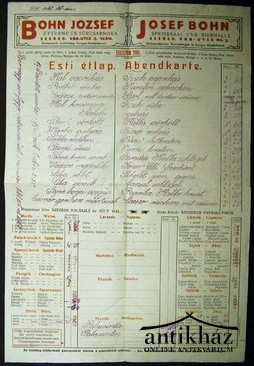 Aprónyomtatvány - Esti étlap - Abendkarte.
Bohn József étterme és sörcsarnoka.
Szeged, Vár u. 2.