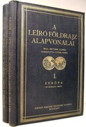 Hettner, Alfréd dr. - A leíró földrajz alapvonalai. 1-2 kötet.