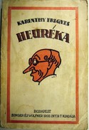 Karinthy Frigyes - Heuréka.