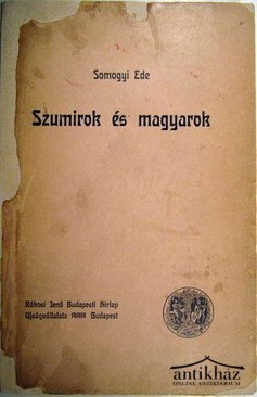 Somogyi Ede - Szumirok és magyarok.