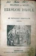 Iskola. Mulattató és oktató erkölcsi iskola.