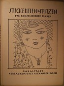 Koch, Alexander  -  Stickereien und Spitzen Blatter für Kunstliebende Frauen