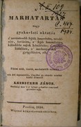 Leibiczer, [Johann] János  -  A marhatartás vagy gyakorlati oktatás