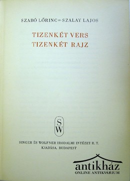 Szabó Lőrinc - Szalay Lajos  -  Tizenkét vers, tizenkét rajz