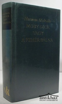 Könyv: Moby Dick vagy a fehér bálna