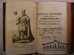 Régiség  -  Kolinovics Gabrielis (Senkvici)  -  Chronicon militaris ordinis equitum templariorum...