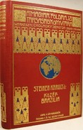 Steinen, (Karl) Károly  -  Közép-Brazilia természeti népei között