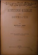 Battlay Imre  -  A büntetendő kísérlet és a bevégzés