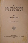 Lampérth Géza - A magyar katona ezer éven át