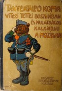 [Sas Ede] Bocs Bálint - Tányértalpú koma vitézi tettei Boszniában továbbá mulatságos kalandjai a moziban