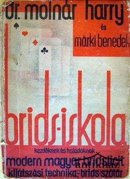 Molnár Harry, dr. és Márki Benedek - Brids-iskola