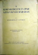 Komoróczy György - A kereskedelem és ipar Szent István korában