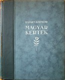 Rapaics Raymund - Magyar kertek