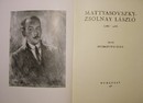 Petrovics Elek - Mattyasovszky- Zsolnay László (1885 - 1935)