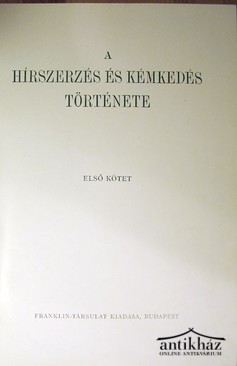 Pilch Jenő  - A hírszerzés és kémkedés története 1-3 kötet